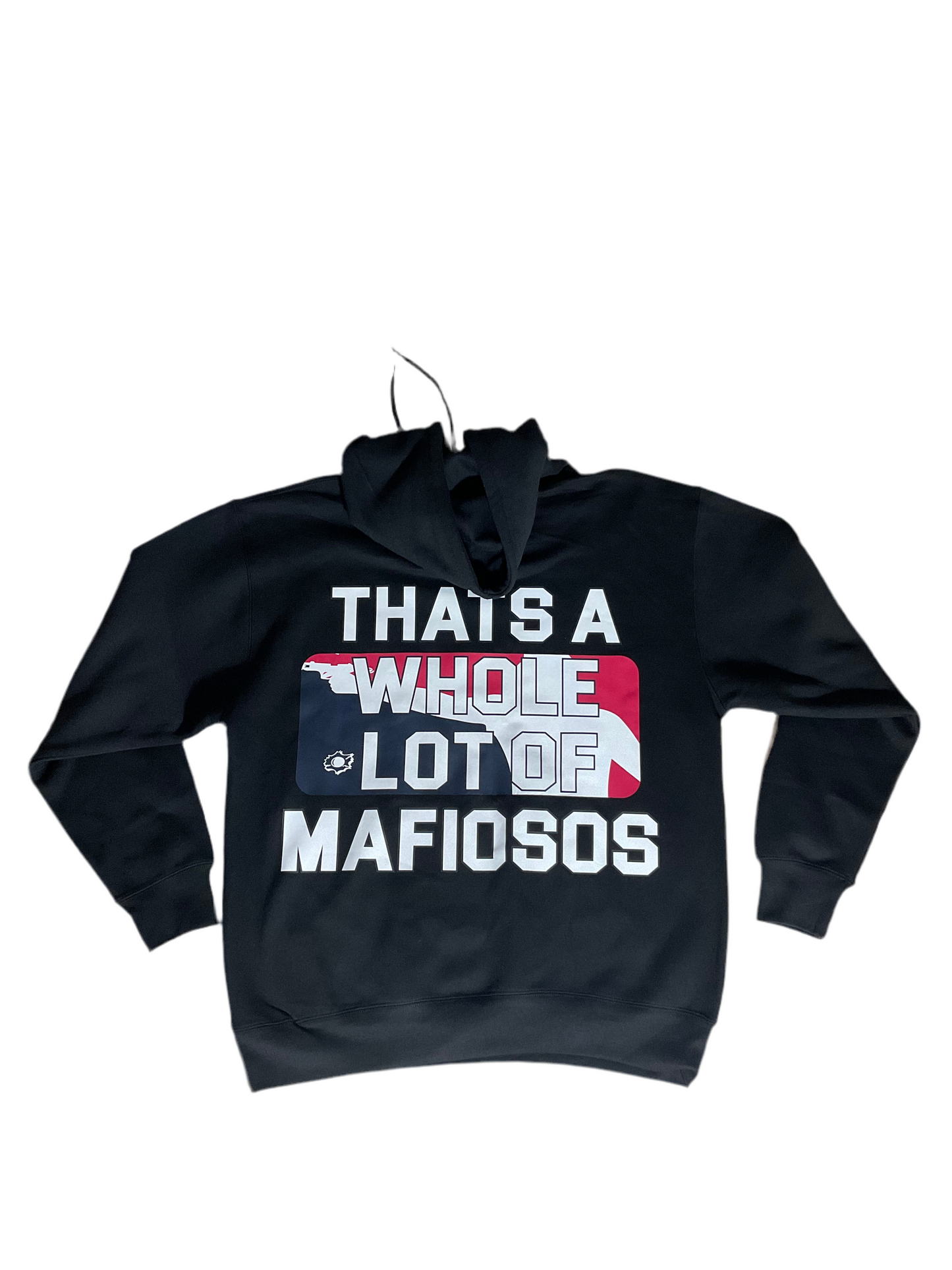 (BLACK) THATS A WHOLE LOT OF MAFIOSOS HOODIE